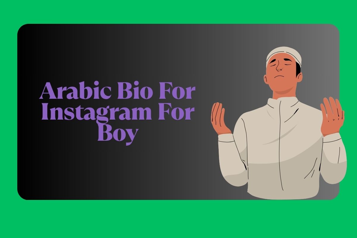 Arabic Bio For Instagram For Boy