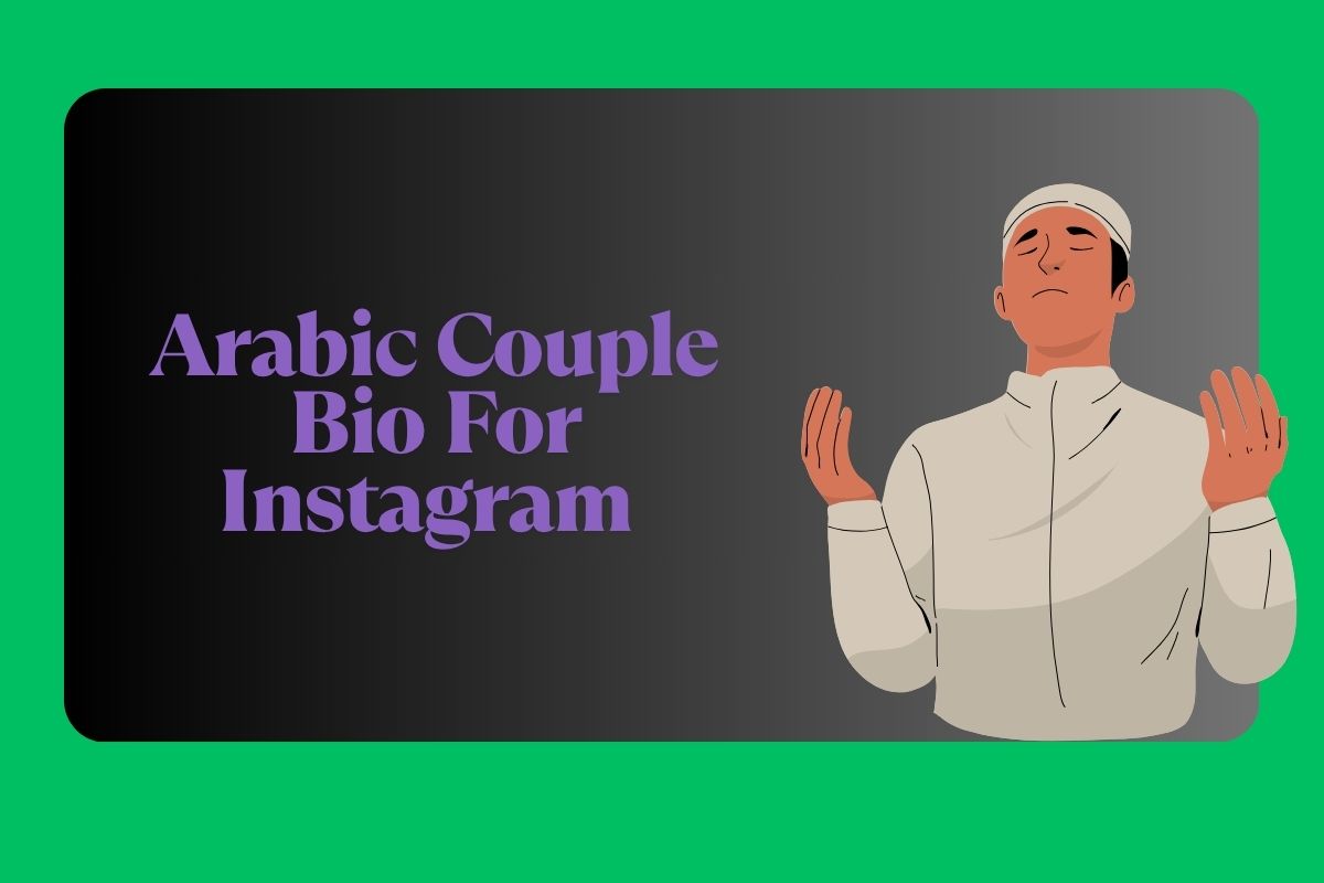 Arabic Couple Bio For Instagram