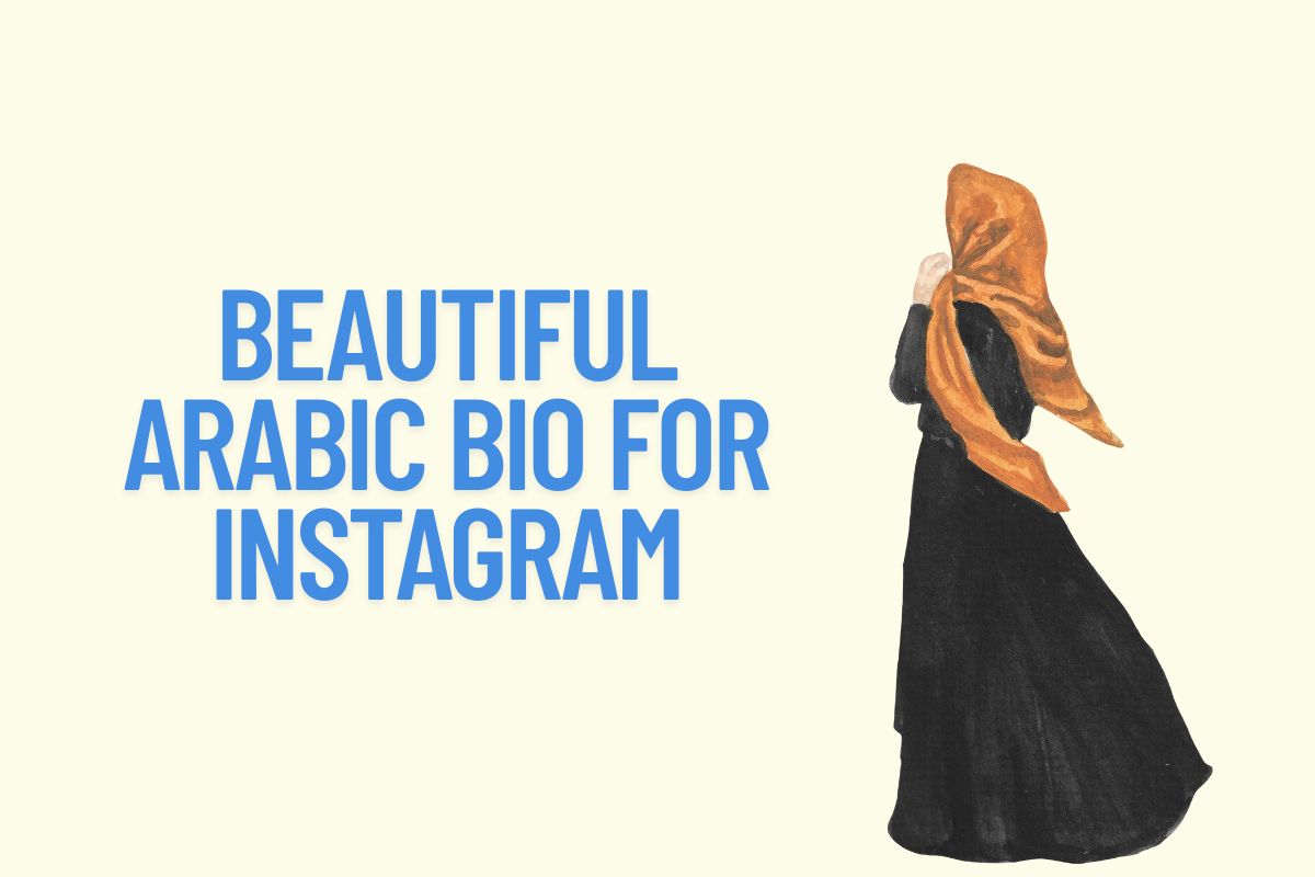 Beautiful Arabic Bio For Instagram