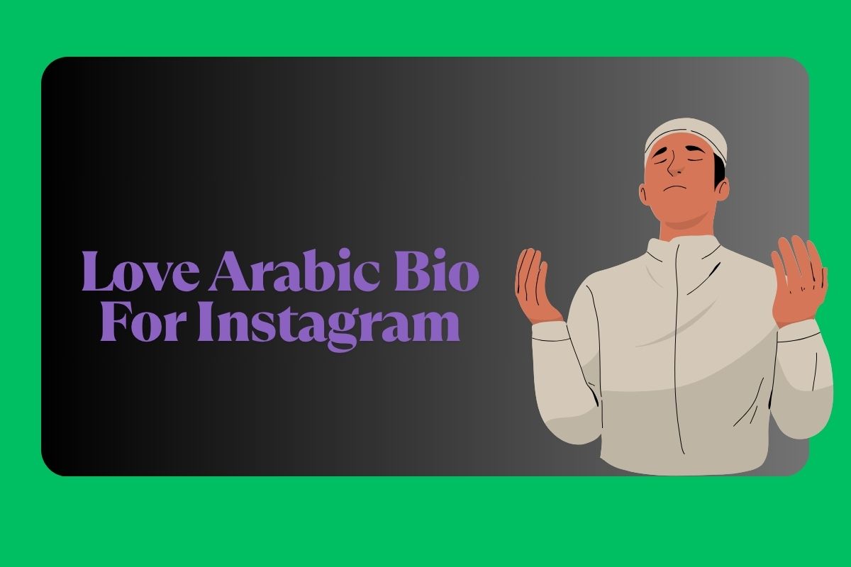 Love Arabic Bio For Instagram