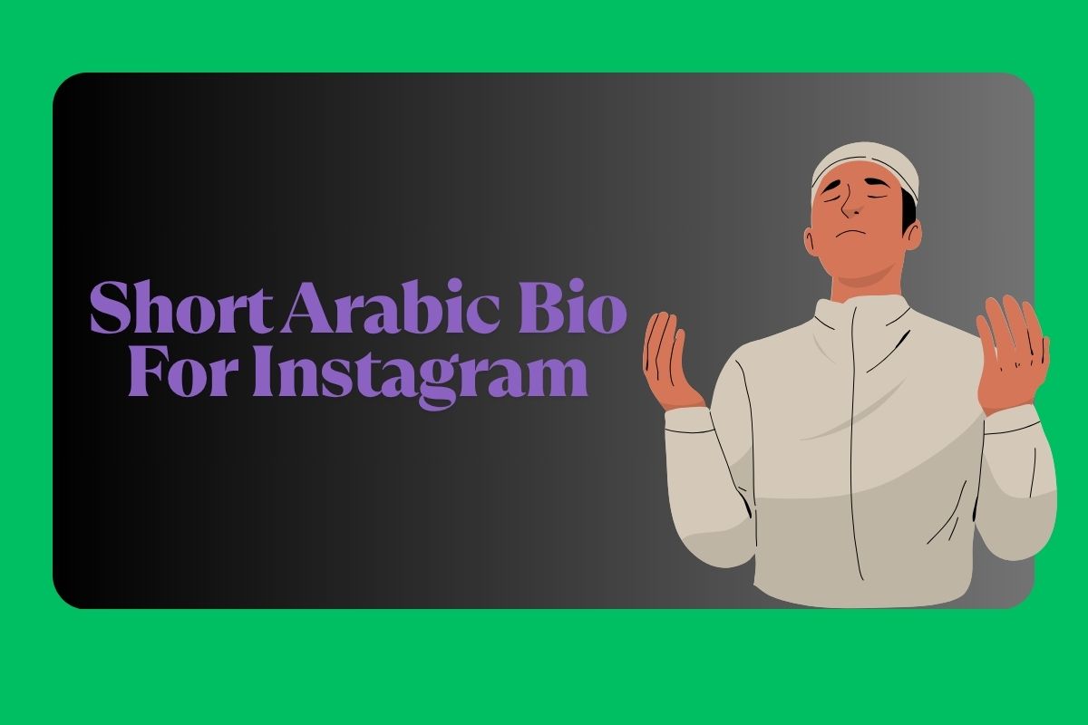 Short Arabic Bio For Instagram