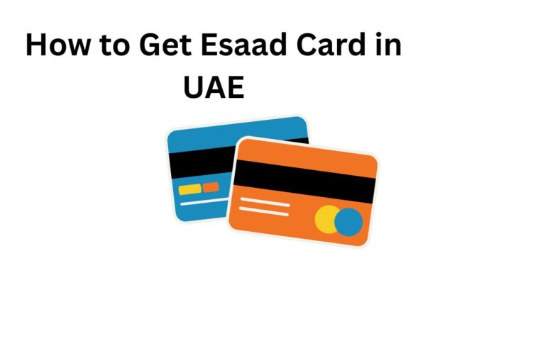 How to Get Esaad Card in UAE
